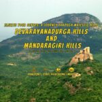 Devarayanadurga hills and mandaragiri hills